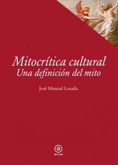 Mitocrítica cultural. 9788446052678