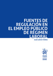 Fuentes de regulación en el empleo público de régimen laboral