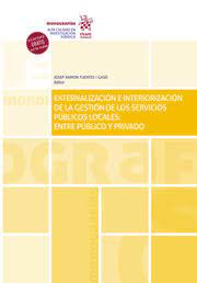 Externalización e interiorización de la gestión de los servicios públicos locales