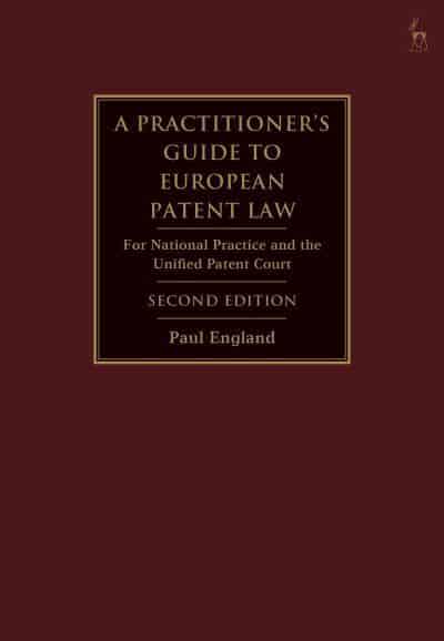 A practitioner's guide to European patent law