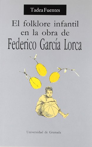 El folklore infantil en la obra de Federico García Lorca