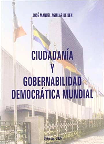 Ciudadanía y gobernabilidad democrática mundial. 9788497728676