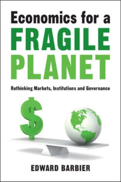 Economics for a fragile planet. 9781108823388