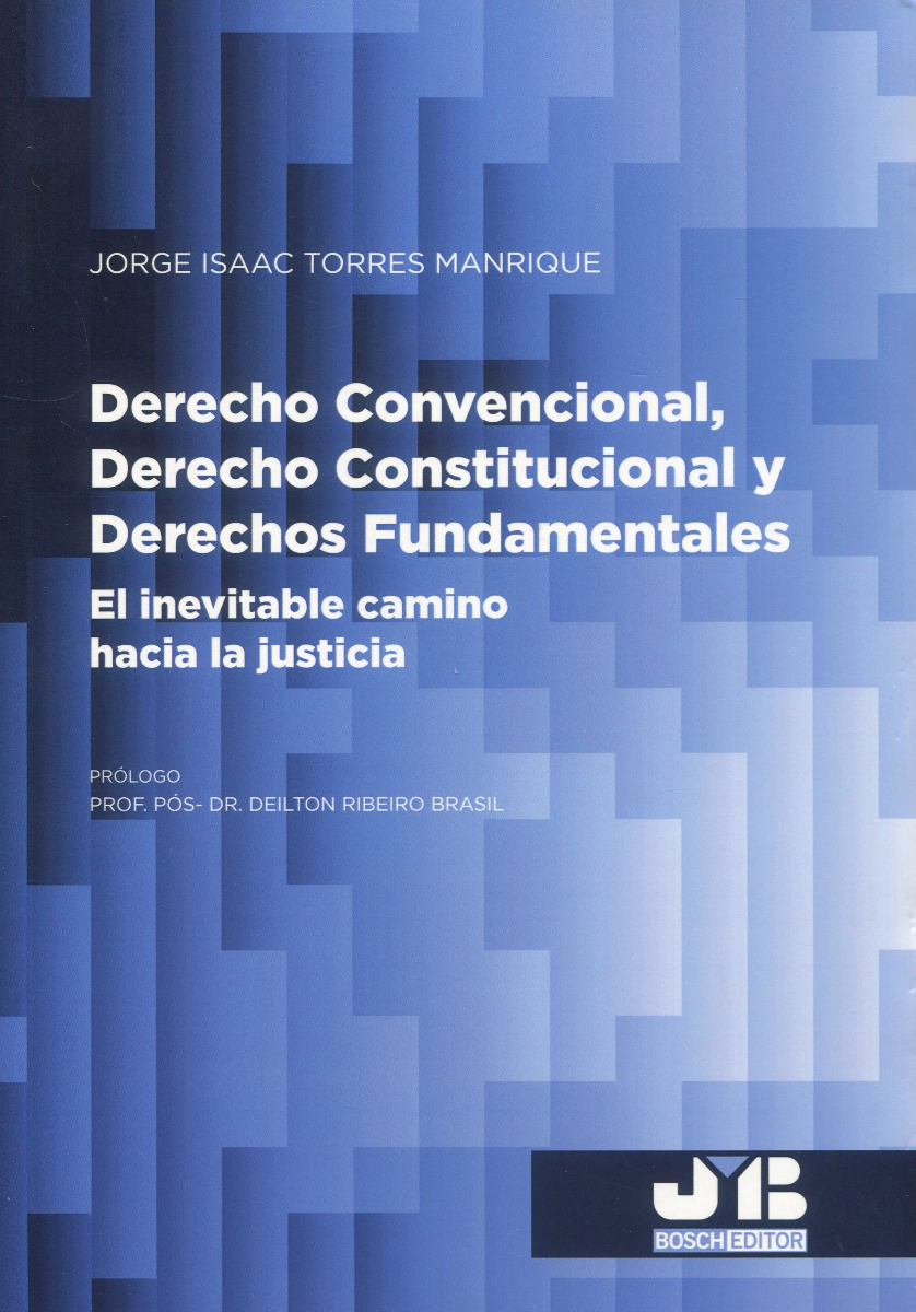 Derecho Convencional, Derecho Constitucional y Derechos Fundamentales