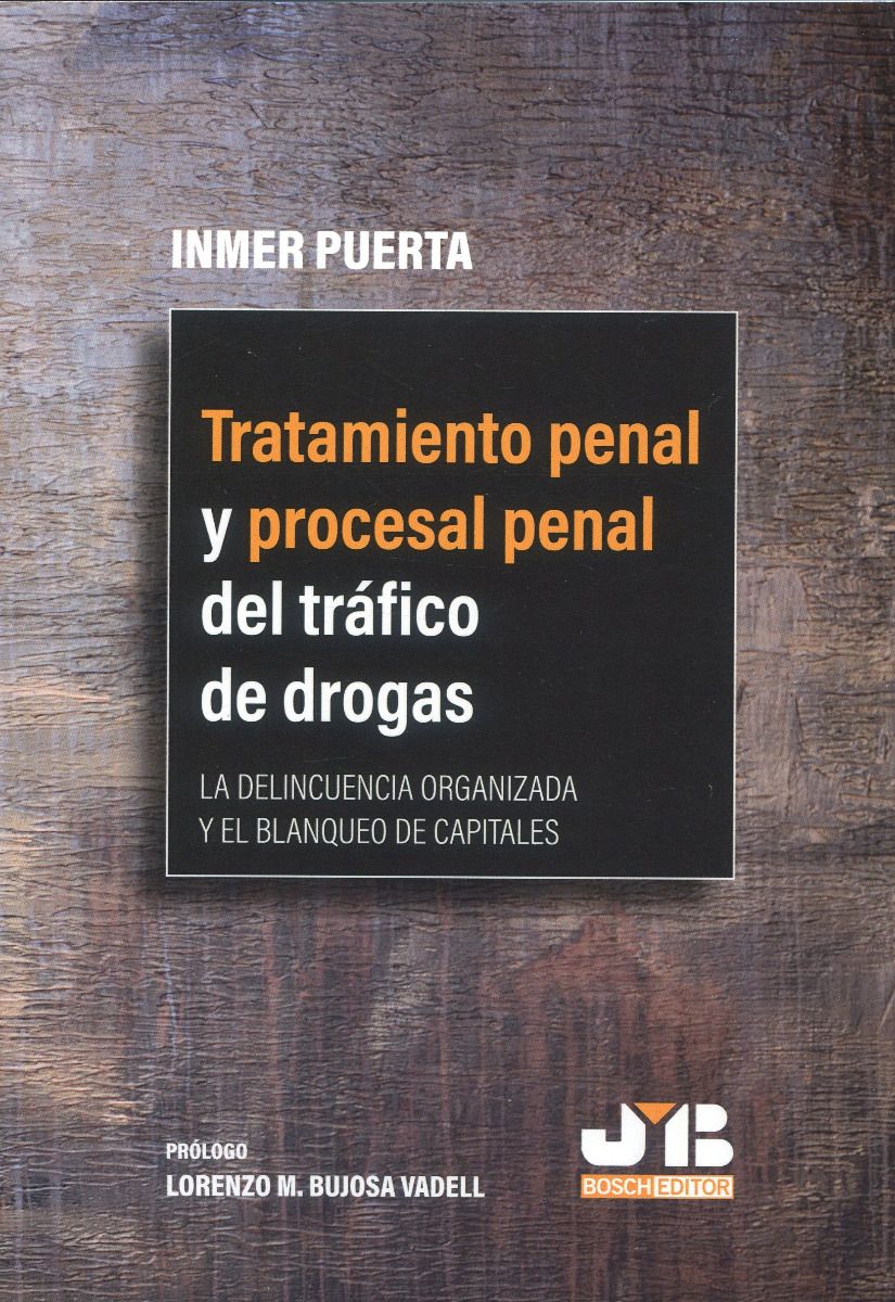 Tratamiento penal y procesal penal del tráfico de drogas. 9788419045621