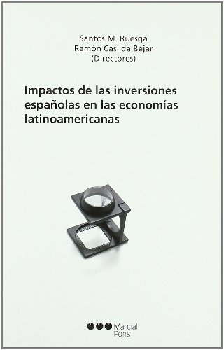 Impactos de las inversiones españolas en las economías latinoamericanas