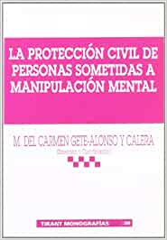 La protección civil de personas sometidas a manipulación mental