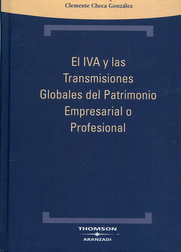 El IVA y las transmisiones globales del patrimonio empresarial o profesional