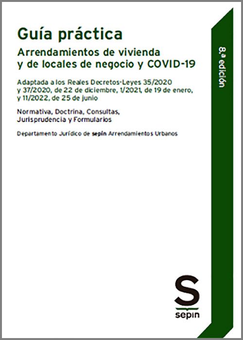 Guía práctica de arrendamientos de vivienda y de locales de negocio y COVID-19