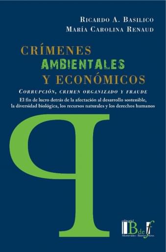 Crímenes ambientales y económicos. 9789915650548