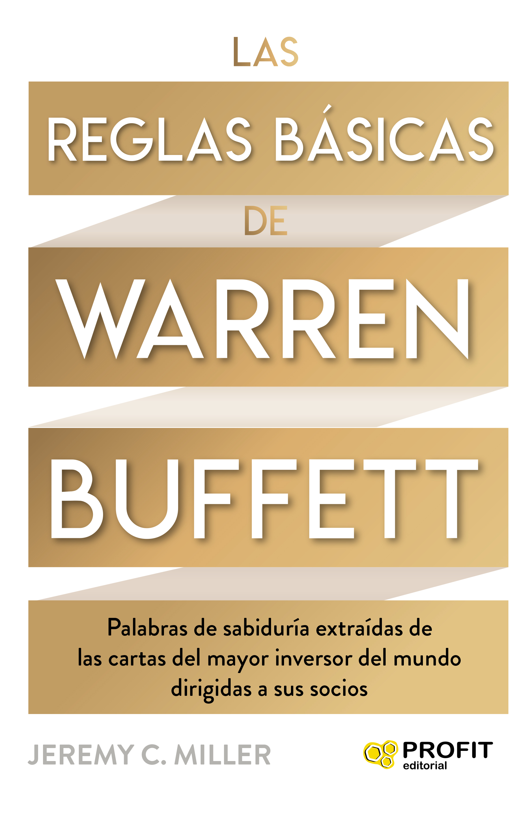 Las reglas básicas de Warren Buffett. 9788418464447