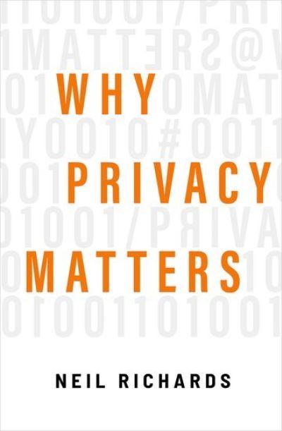 Why Privacy Matters. 9780190939045