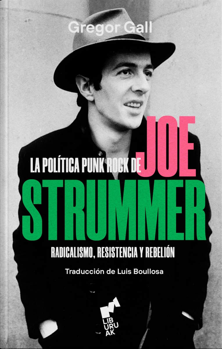 La política Punk Rock de Joe Strummer. 9788419234087