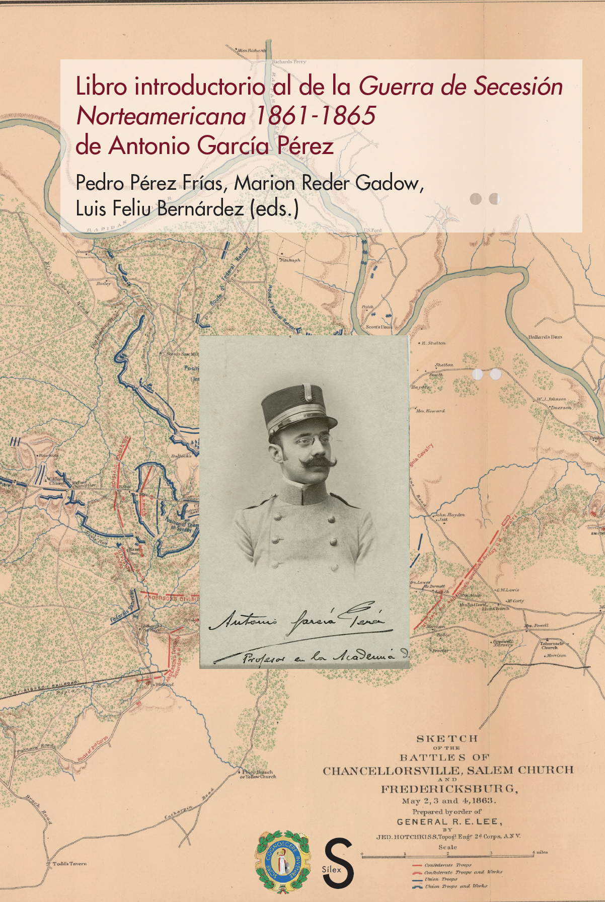 Libro introductorio al de la Guerra de Secesión Norteamericana 1861-1865 de Antonio García Pérez