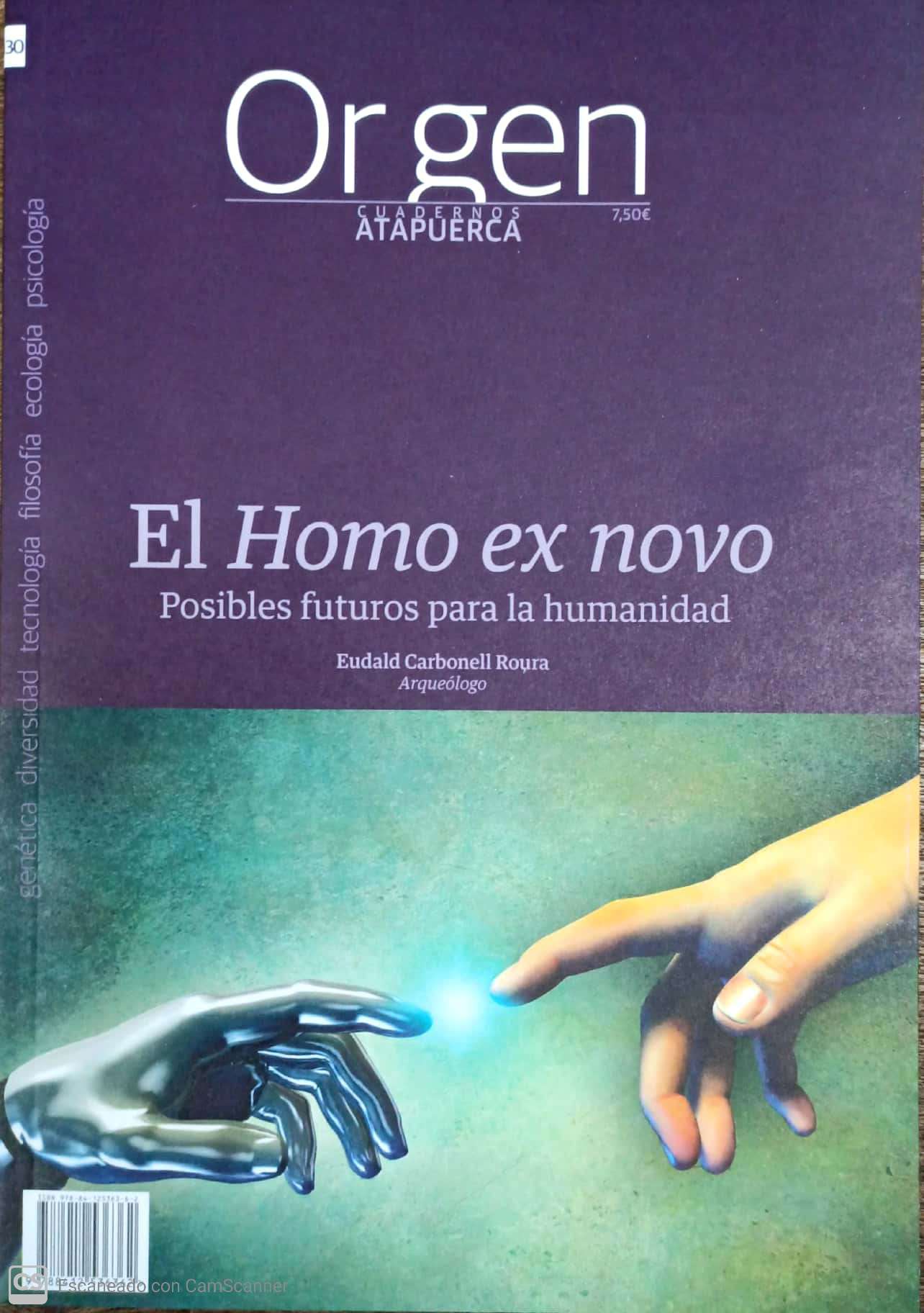 El Homo ex novo: posibles futuros para la humanidad