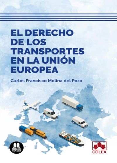 El Derecho de los transportes en la Unión Europea