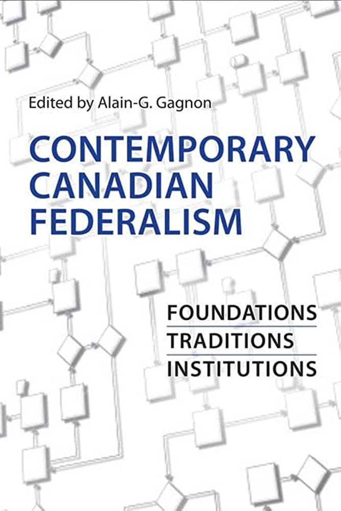 Contemporary canadian federalism. 9780802095336