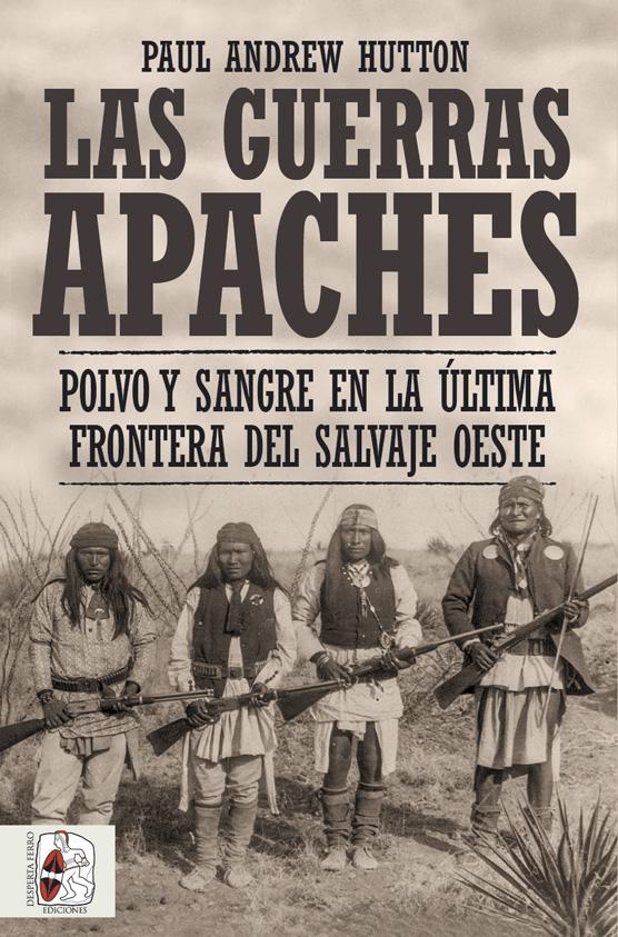 Las guerras apaches. 9788412498516