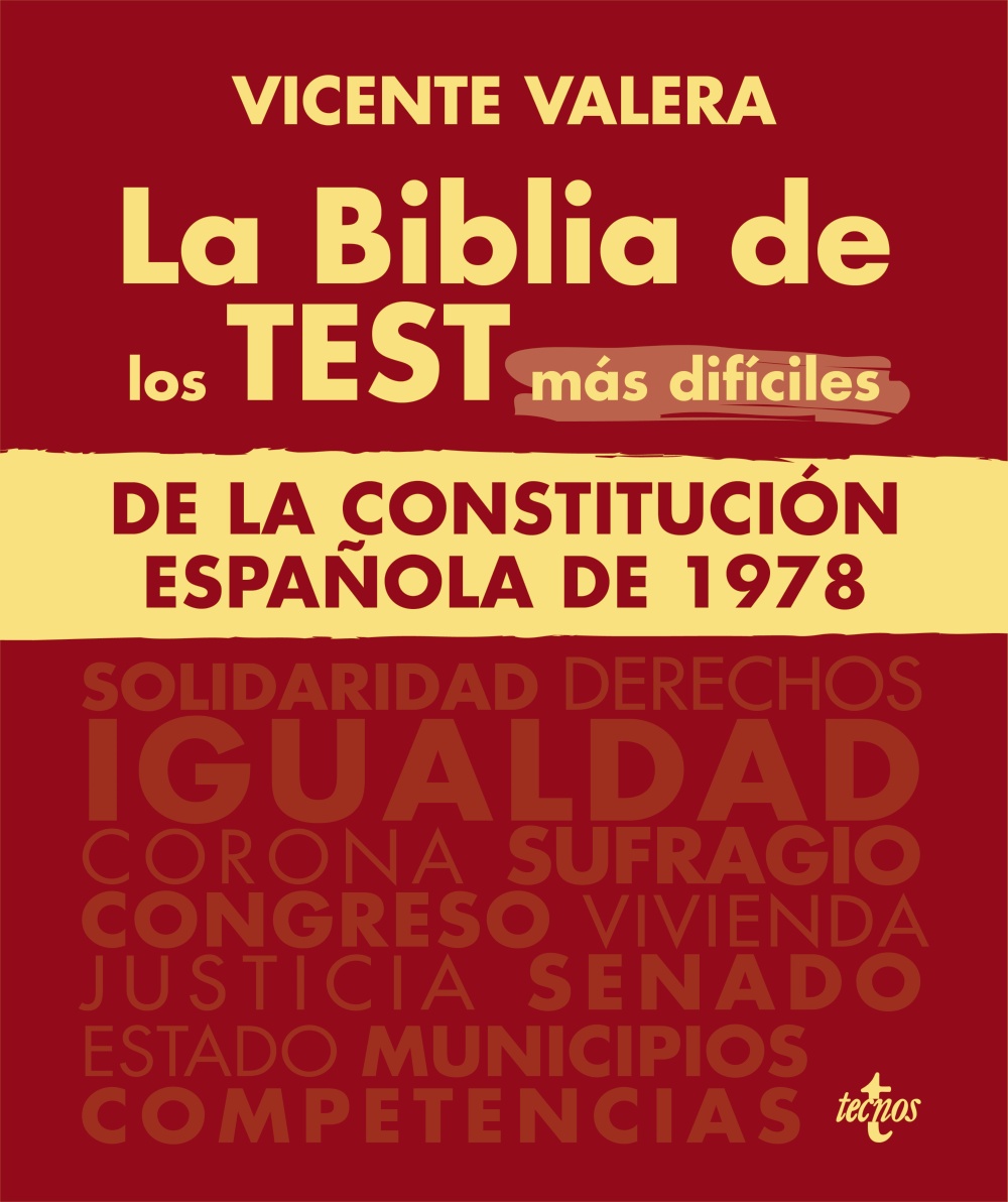 La Biblia de los Test más difíciles de La Constitución Española de 1978. 9788430987573