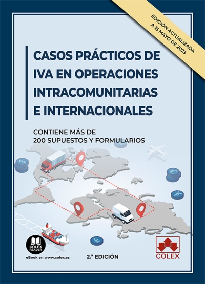 Casos prácticos de IVA en operaciones intracomunitarias e internacionales. 9788413599267