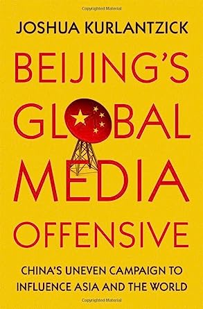 Beijing's global media offensive. 9780197515761