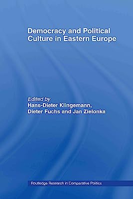 Democracy and political culture in Eastern Europe. 9780415386029