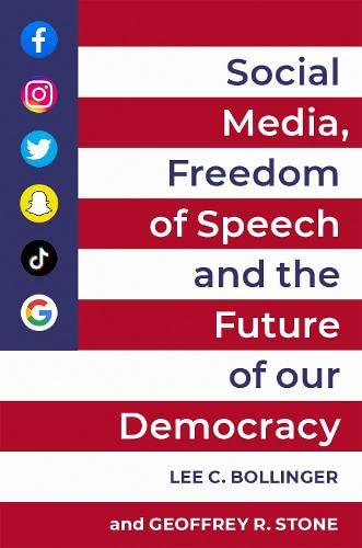 Social media, freedom of speech, and the future of our democracy. 9780197621097