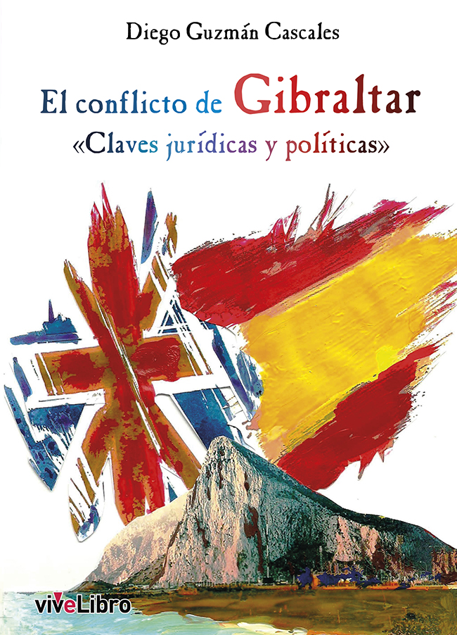 El conflicto de Gibraltar. 9788419489524