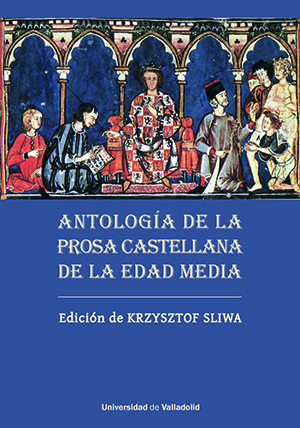 Antología de la prosa castellana de la Edad Media. 9788413202471