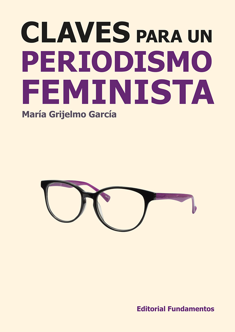 Claves para un periodismo feminista. 9788424514280