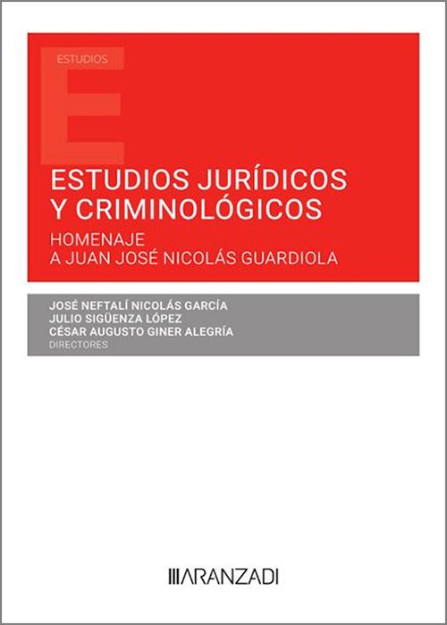 Estudios jurídicos y criminológicos. 9788411620512