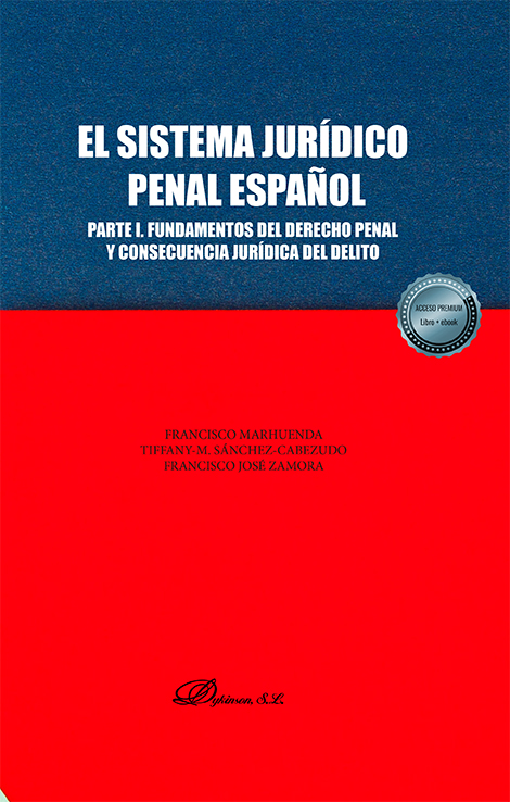 El sistema jurídico penal español. 9788411707176