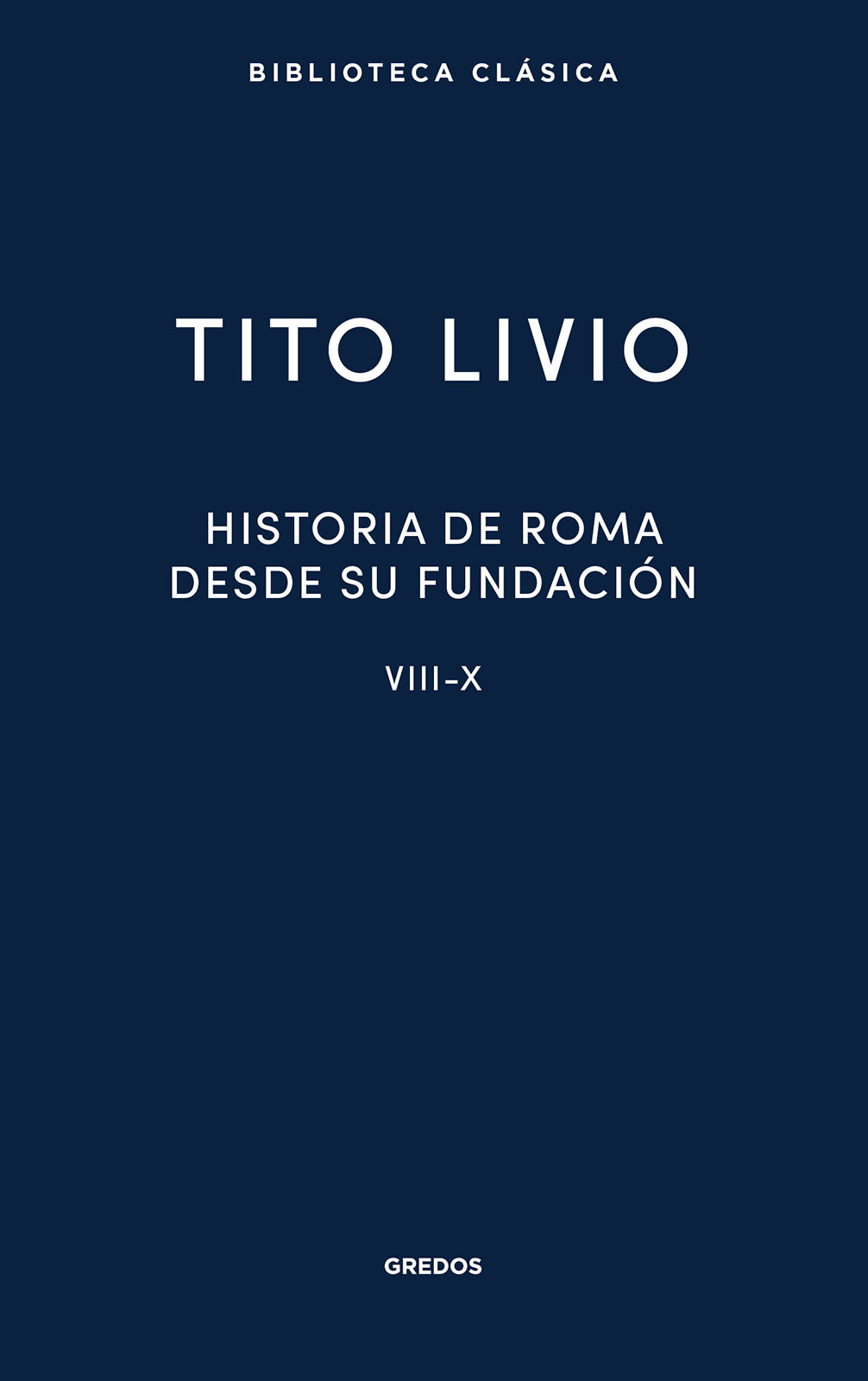 Historia de Roma desde su fundación. 9788424940607