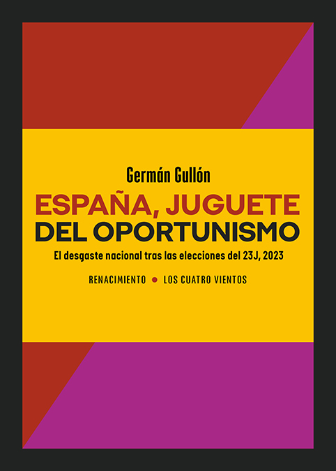 España, juguete del oportunismo. 9788410148277