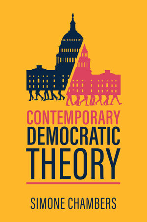 Contemporary democratic theory. 9781509543403