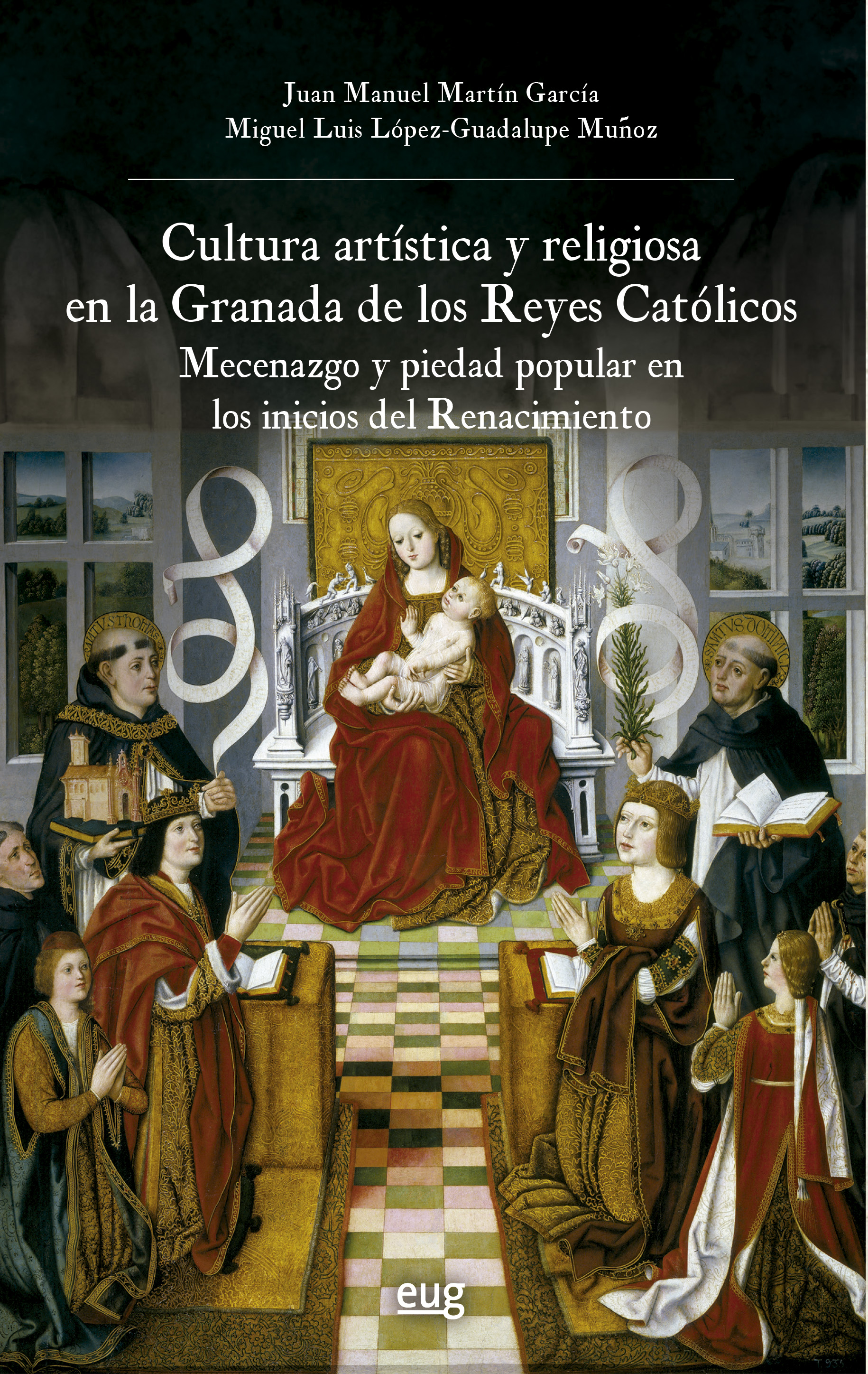 Cultura artística y religiosa en la Granada de los Reyes Católicos. 9788433872890