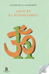 ¿Qué es el Hinduismo?. 9788412452884