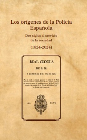 Los orígenes de la Policía Española