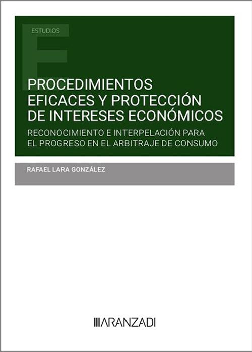 Procedimientos eficaces y protección de intereses económicos. 9788411628112