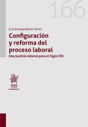 Configuración y reforma del proceso laboral. 9788410564688