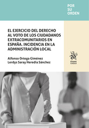 El ejercicio del derecho al voto de los ciudadanos extracomunitarios en España. 9788410569706