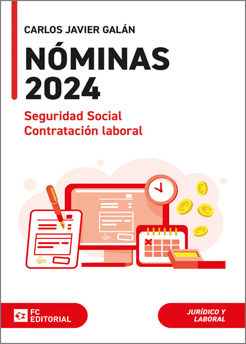 Nóminas, Seguridad Social y Contratación Laboral 2024. 9788410315013