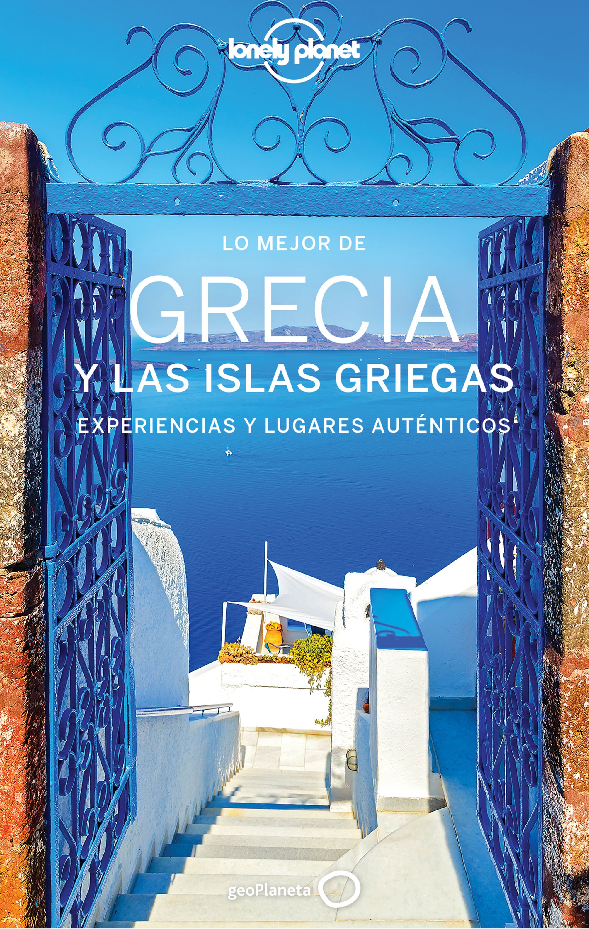 Lo mejor de Grecia y las islas griegas: experiencias y lugares auténticos