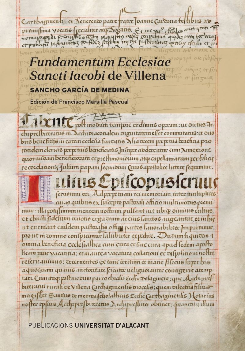 Fundamentum Ecclesiae Sancti Iacobi de Villena. 9788497177474